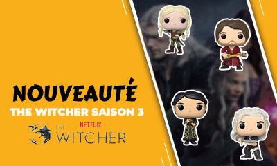 Nouvelles figurines Funko Pop de la saison 3 de la série The Witcher Netflix